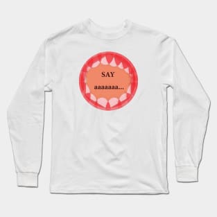 Dentist Long Sleeve T-Shirt